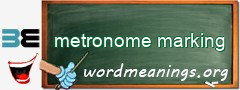 WordMeaning blackboard for metronome marking